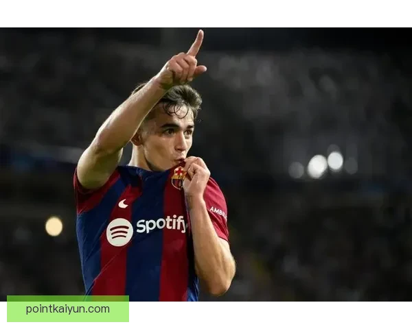 加维巴萨生涯展望：年轻中场持续提升，未来竞争力增强